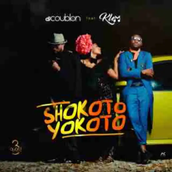 DJ Coublon - Shokoto Yokoto ft. Klem